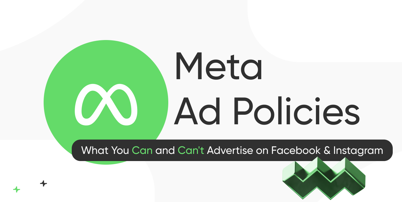 Meta Ad Policies in 2026: What You Can and Can’t Advertise on Facebook & Instagram